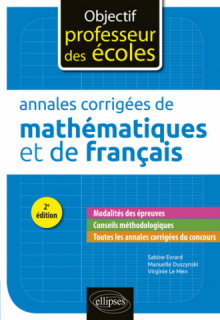 Annales corrigées de mathématiques et de français - 2e édition