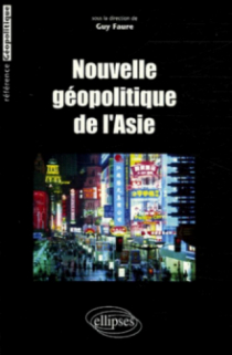 Nouvelle géopolitique de l'Asie