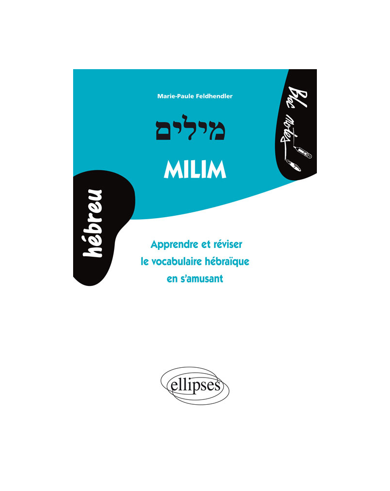 Milim - Apprendre et réviser le vocabulaire hébraïque en s'amusant (Hébreu)