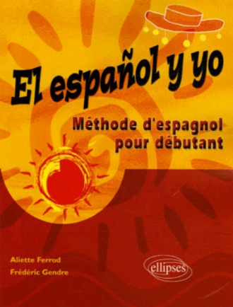 El español y yo - Méthode d'espagnol pour débutant