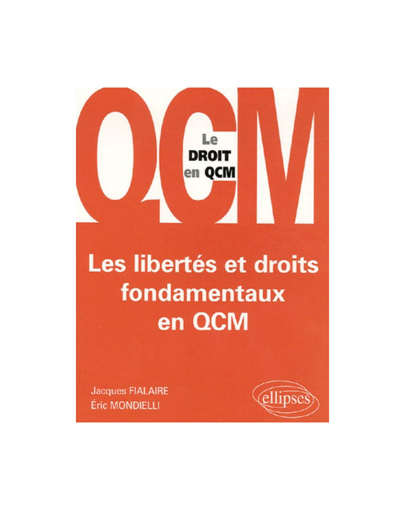 Les libertés et droits fondamentaux  en QCM