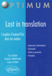 Lost in translation -  L’anglais d’aujourd’hui dans les médias