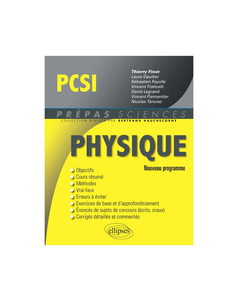 Physique PCSI - conforme au nouveau programme 2013