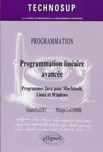 Programmation linéaire avancée. Programmes Java pour MacIntosh, Linux et Windows - niveau C