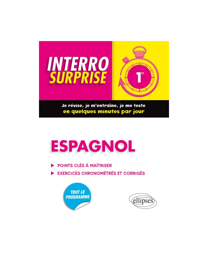 Espagnol Interro Surprise 1re - Grammaire et Vocabulaire