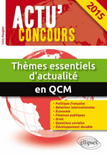 Thèmes essentiels d’actualité en QCM - 2015
