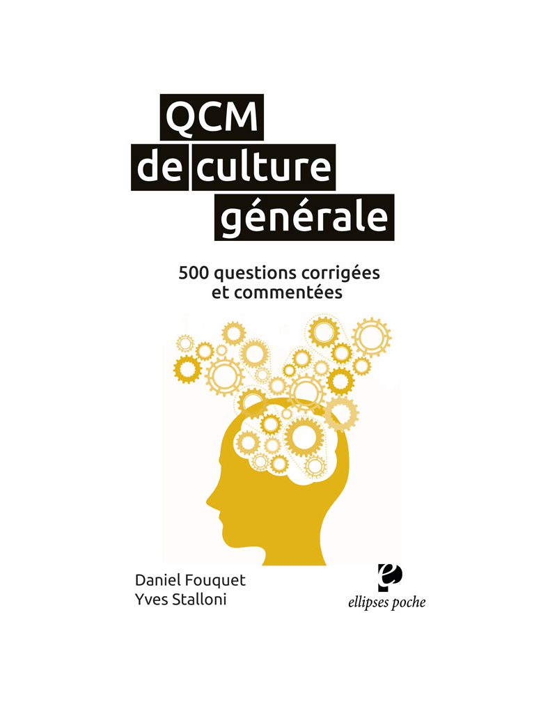 QCM de culture générale. 500 questions corrigées.
