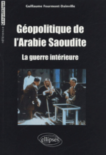 Géopolitique de l’Arabie Saoudite - La guerre intérieure