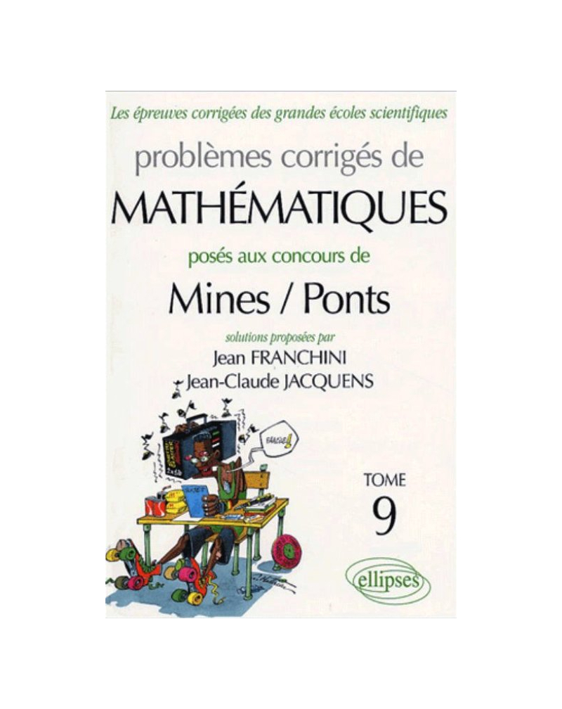 Mathématiques Mines/Ponts 2003-2004 - Tome 9