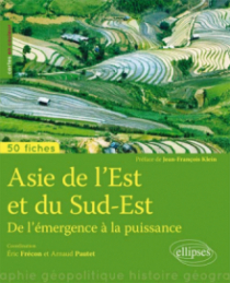 Asie du Sud-Est • De l'émergence à la puissance