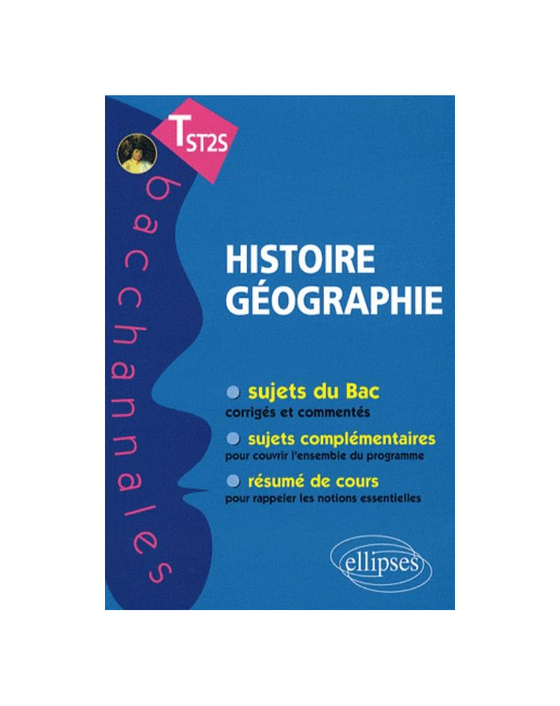Histoire-Géographie. Terminale ST2S - nouveau programme