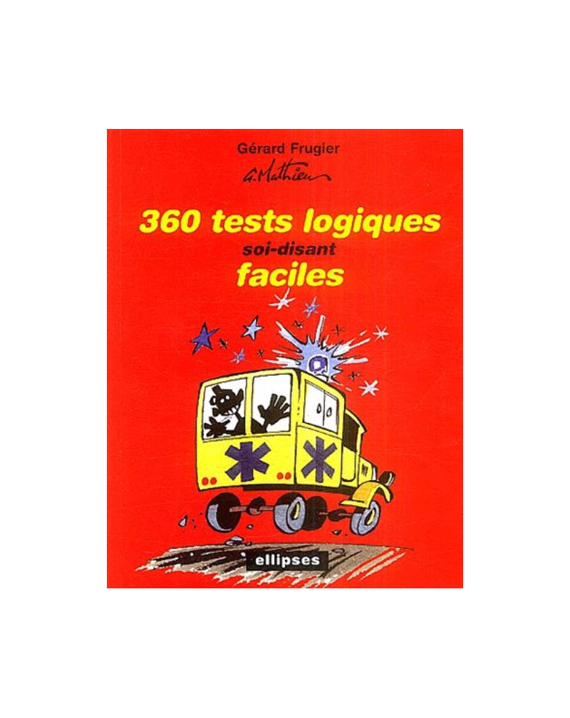 360 tests logiques soi-disant faciles