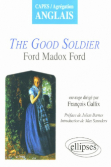 Madox Ford, The Good Soldier