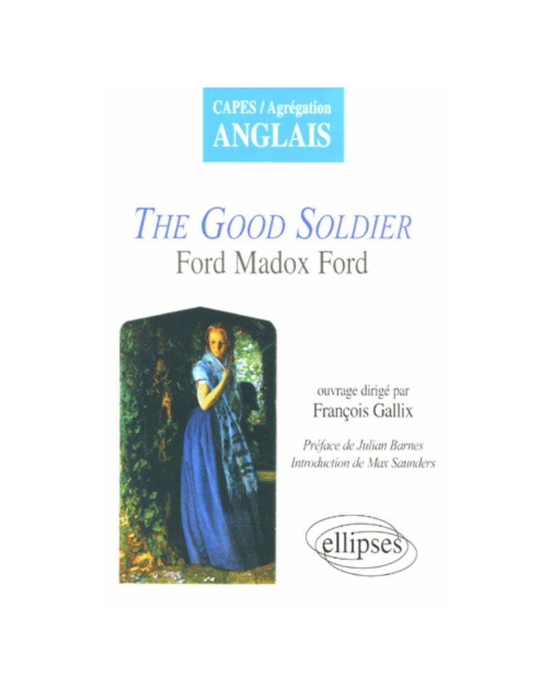 Madox Ford, The Good Soldier