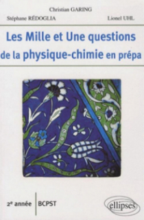 Les 1001 questions de la physique-chimie en prépa - 2e année BCPST