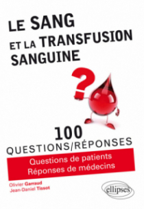 Le sang et la transfusion sanguine