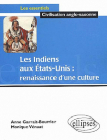 Les Indiens aux Etats-Unis : renaissance d'une culture