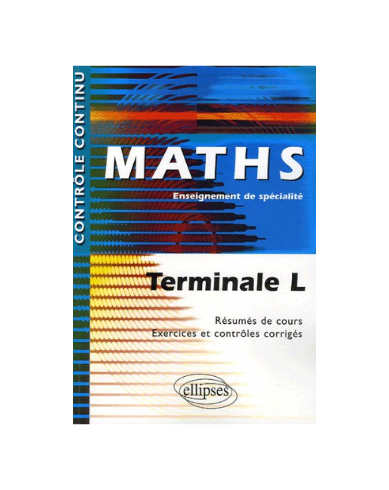 Mathématiques - Terminale L - Enseignement de spécialité