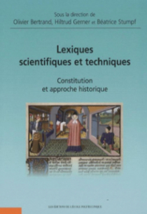 Lexiques scientifiques et techniques. Constitution et approche historique