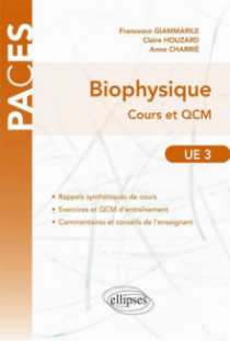 UE3 - Biophysique. Cours et QCM