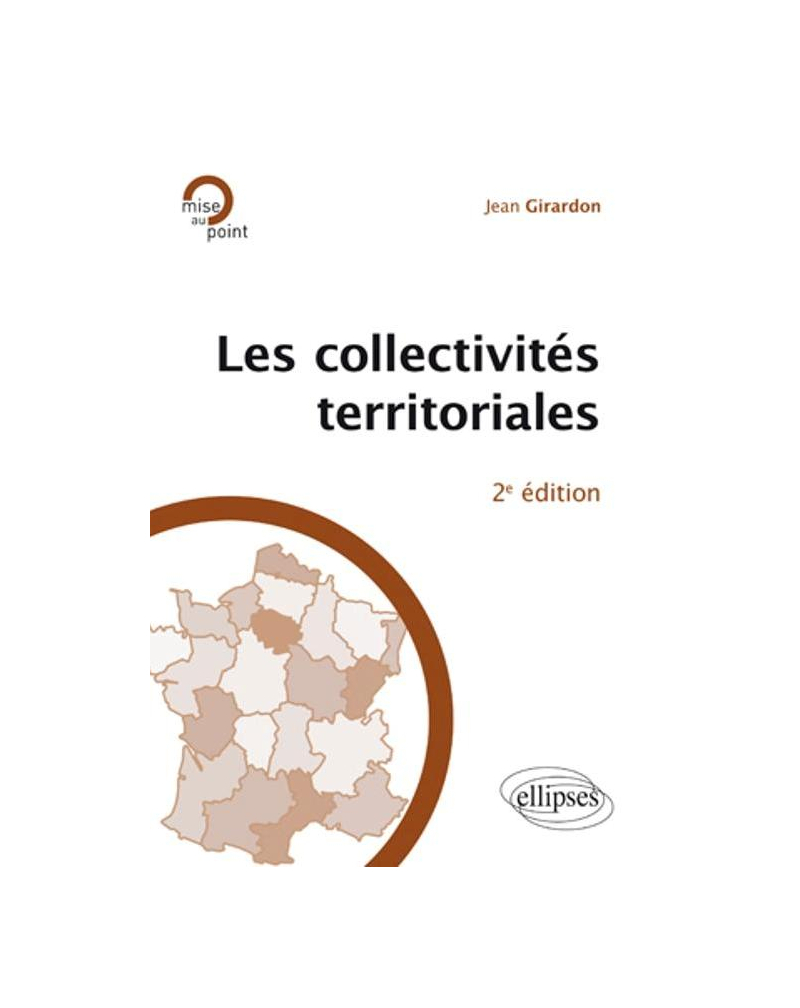 Les collectivités territoriales. 2e édition