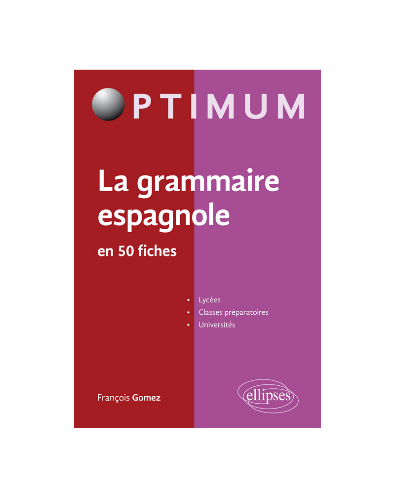 La grammaire espagnole en 50 fiches