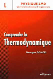 Comprendre la thermodynamique - Niveau licence