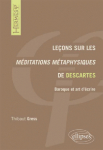 Leçons sur les Méditations métaphysiques de Descartes