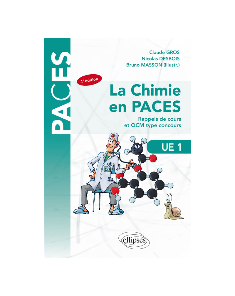 UE1 - La chimie en PACES - Rappels de cours et QCM type concours - 4e édition