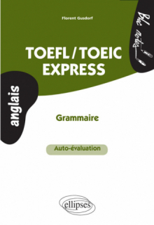TOEFL/TOEIC Express • Auto-évaluation • Grammaire
