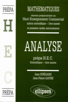 Manuel de Mathématiques - Haut Enseignement Commercial (HEC) - Analyse (1re année)