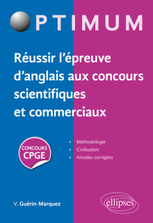 Réussir l'épreuve d'anglais aux concours scientifiques et commerciaux