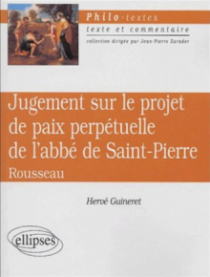 Rousseau, Jugement sur le projet de paix perpétuelle de l’abbé de Saint-Pierre