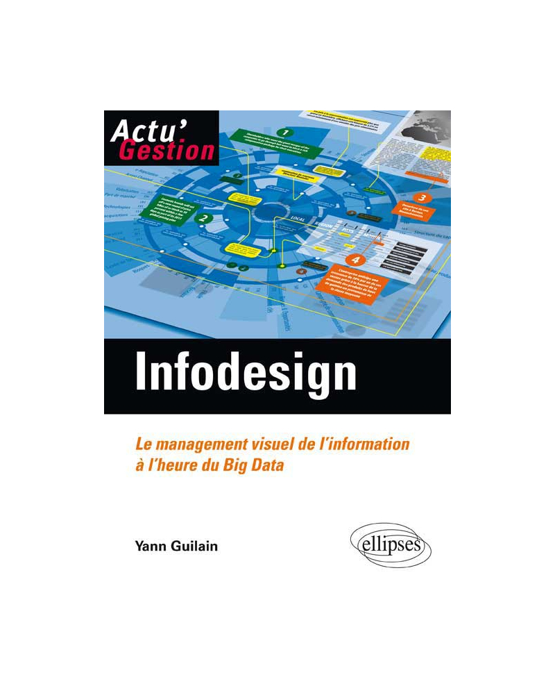 Infodesign. Le management visuel de l'information à l'heure du Big Data