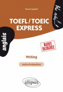 TOEFL/TOEIC Express • Writing • (Agree-Disagree)