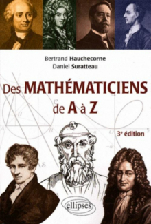 Des mathématiciens de A à Z - 3e édition entièrement refondue