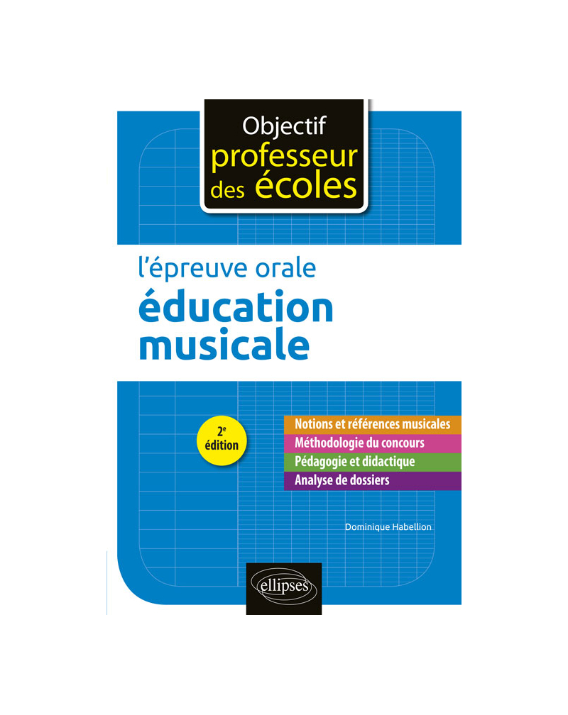 L'épreuve orale d'éducation musicale - 2e édition