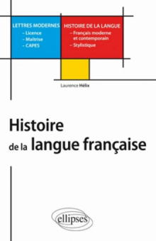 Histoire de la langue française - L, M, Capes Lettres modernes
