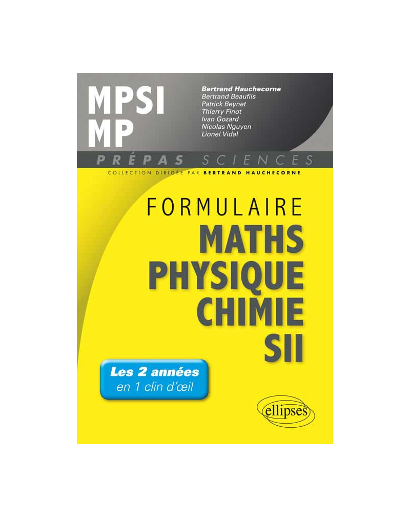 Formulaire : Mathématiques - Physique-Chimie -SII - MPSI/MP