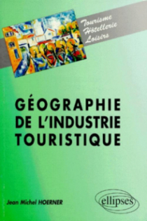 Géographie de l'industrie touristique