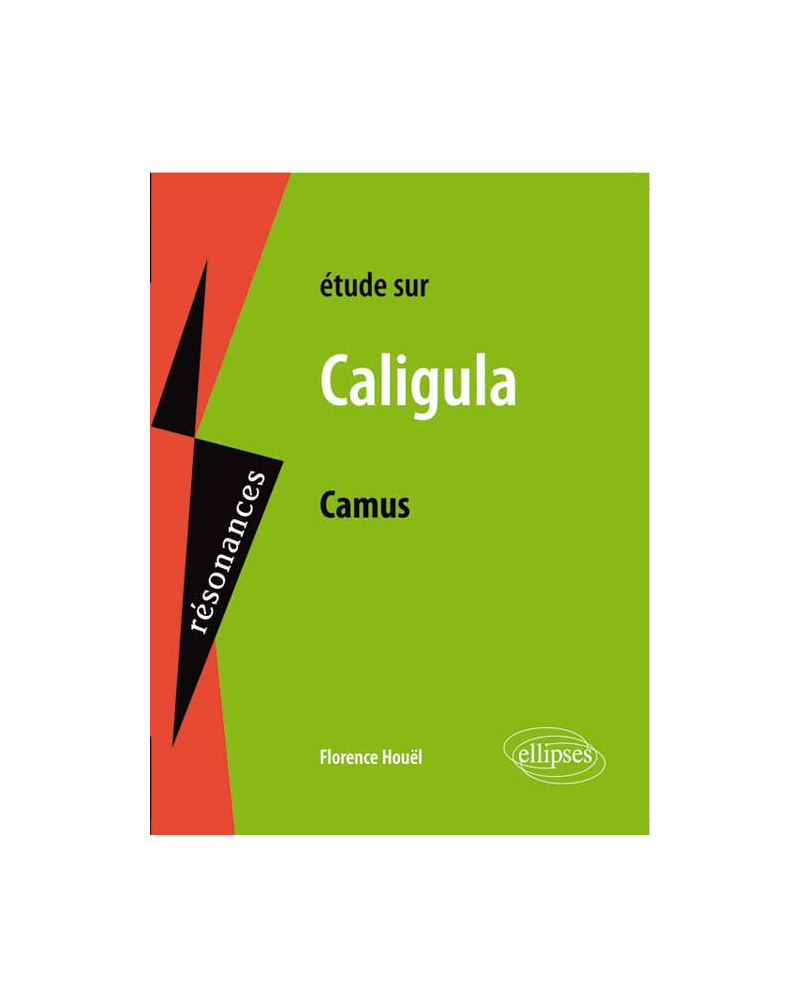 Camus, Caligula