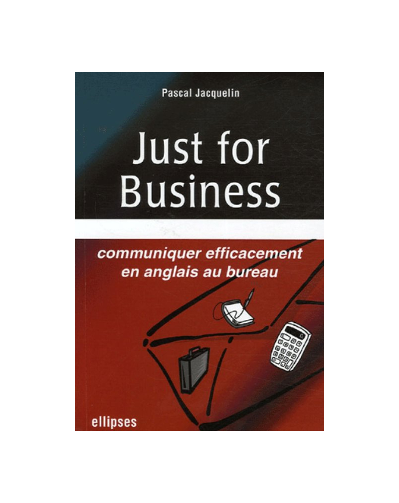 Just for Business, Communiquer efficacement en anglais au bureau