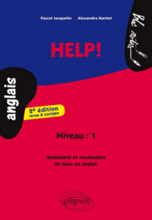 Help! Grammaire et vocabulaire - 2e  édition revue et corrigée - Niveau 1(Anglais)
