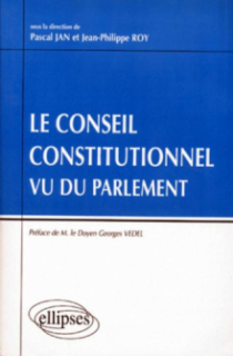 Le Conseil constitutionnel vu du Parlement