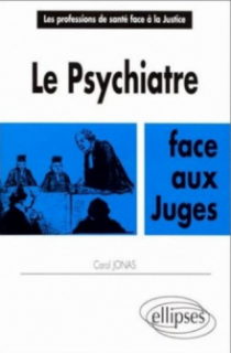 Le psychiatre face aux juges