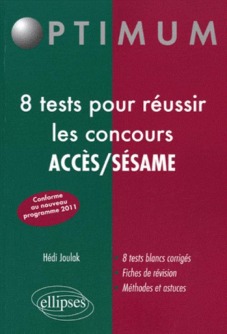 8 tests pour réussir les concours ACCES / SESAME (nouveau programme)