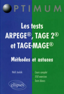 Les tests  ARPEGE®, TAGE 2® et TAGE-MAGE®. Méthodes et astuces
