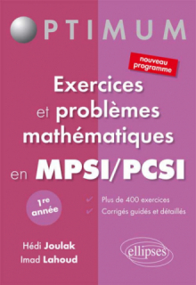 Exercices et problèmes mathématiques en PCSI/MPSI - 1e année