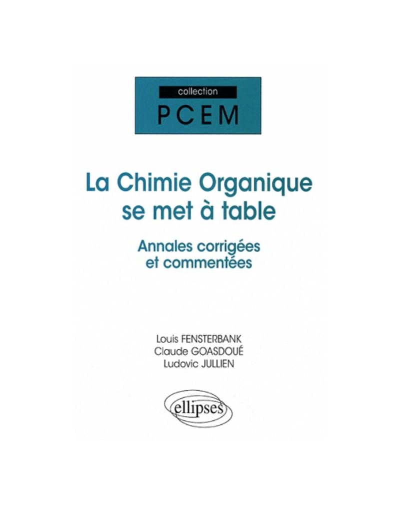 La chimie organique se met à table. Annales de l'université