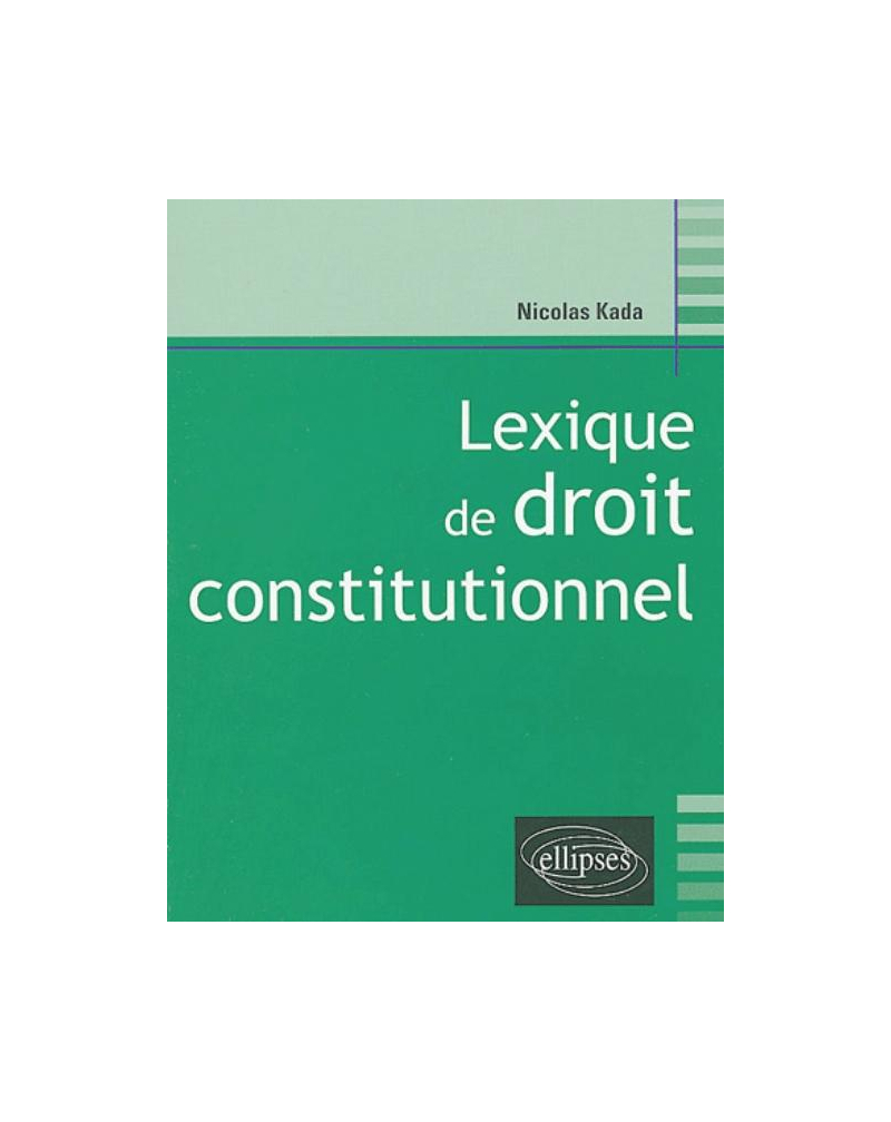 Lexique de droit constitutionnel